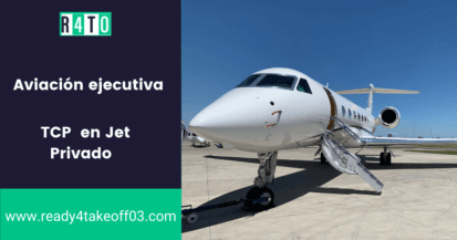Ready 4 Take Off - ¿Quieres volar en un jet privado?: Fórmate como TCP en aviación ejecutiva