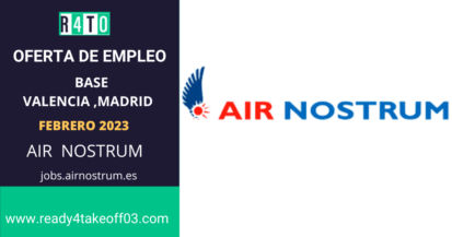 Ready 4 Take Off - AIR NOSTRUM celebra su open day en Madrid y Valencia